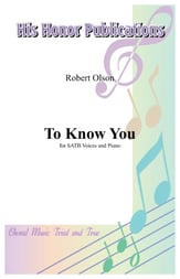 To Know You SATB choral sheet music cover